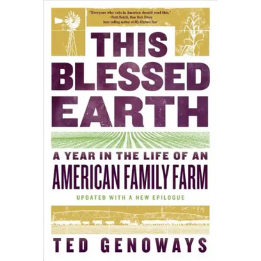 This Blessed Earth: A Year in the Life of an American Family Farm