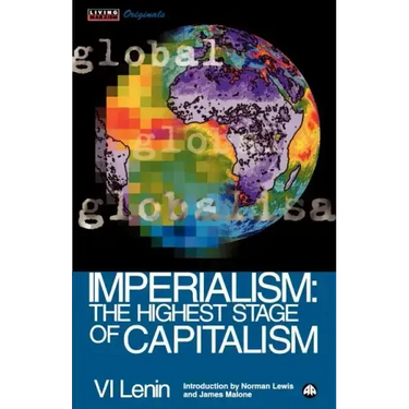 Imperialism: The Highest Stage of Capitalism