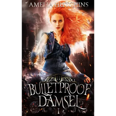 Bulletproof Damsel
