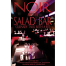 Noir at the Salad Bar: Culinary Tales with a Bite