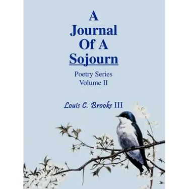 A Journal Of A Sojourn: Poetry Series Volume II