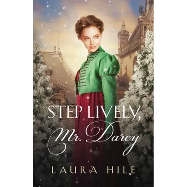 Step Lively, Mr. Darcy