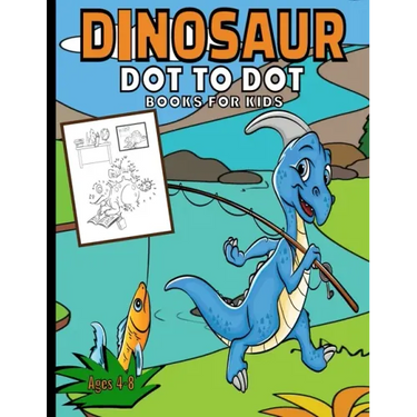 Dinosaur Dot To Dot Books For Kids: Activity Join The Dots Puzzle Book Ages 4-8