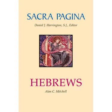 Sacra Pagina: Hebrews: Volume 13