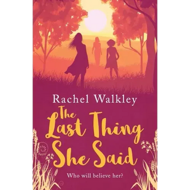 The Last Thing She Said