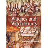 Witches and Witch-Hunts: A Global History