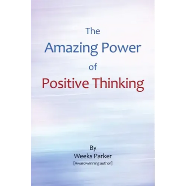 The Amazing Power of Positive Thinking
