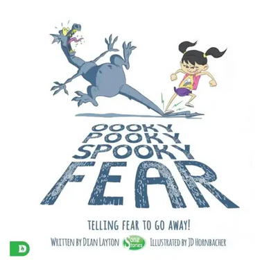 Oooky Pooky Spooky Fear: Telling Fear to Go Away!