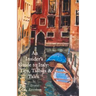 An Insider's Guide to Italy: Travel Tips, Tidbits, and Tales