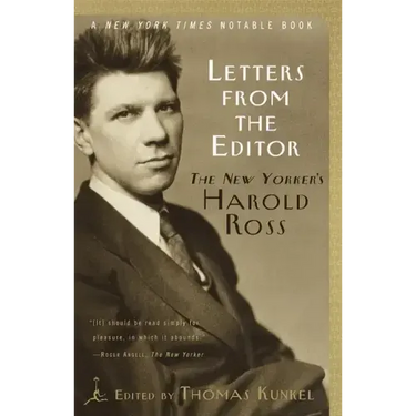 Letters from the Editor: The New Yorker's Harold Ross