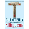 Killing Jesus: A History