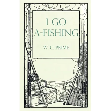 I Go A-Fishing