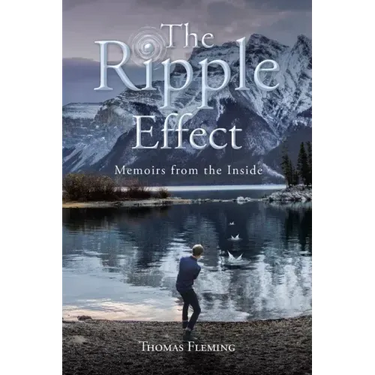 The Ripple Effect: Memoirs from the Inside