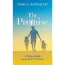 The Promise: A walk of faith along the IVF journey