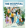 The Hospital: The Inside Story