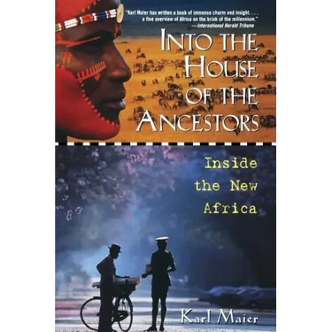 Into the House of the Ancestors: Inside the New Africa