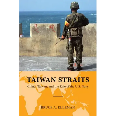 Taiwan Straits: Crisis in Asia and the Role of the U.S. Navy