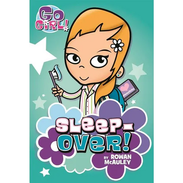 Go Girl! #2: Sleepover!