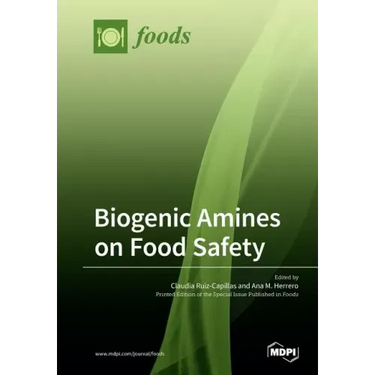 Biogenic Amines on Food Safety