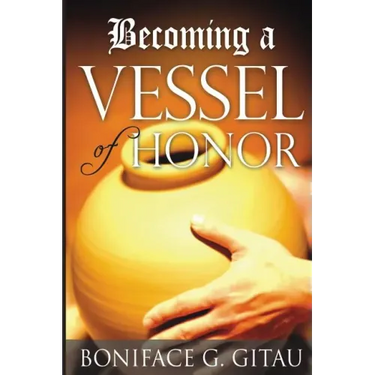 Becoming a Vessel of Honor