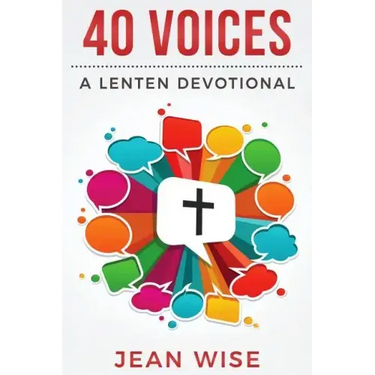40 Voices: A Lenten Devotional