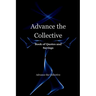 Advance the Collective: Book of Quotes and Sayings