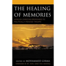 The Healing of Memories: African Christian Responses to Politically Induced Trauma