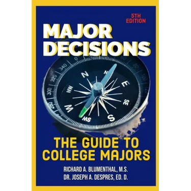 Major Decisions: The Guide to College Majors