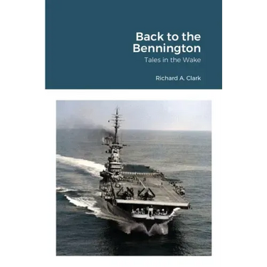 Back to the Bennington: Tales in the Wake