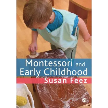Montessori and Early Childhood: A Guide for Students