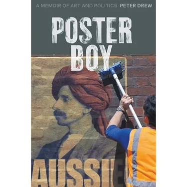 Poster Boy: A Memoir of Art and Politics