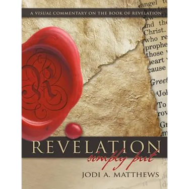Revelation, Simply Put: A Visual Commentary on the Book of Revelation