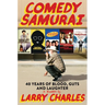 Comedy Samurai: Forty Years of Blood, Guts, and Laughter