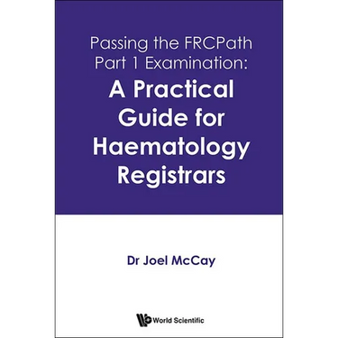 A Practical Guide to Passing the Frcpath Part 1