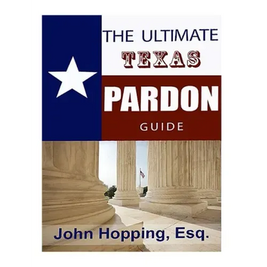 Ultimate Guide Texas Pardons