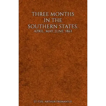 Three Months in the Southern States