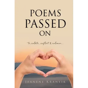 Poems Passed On: to relate, reflect & release...