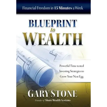 Blueprint to Wealth: Financial Freedom in 15 Minutes a Week