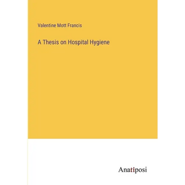 A Thesis on Hospital Hygiene