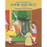 The Adventures of Annie and Nico and the Neighboring Fairies