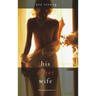 His Other Wife (A Stella Fall Psychological Suspense Thriller-Book One)