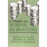 A Primer on School Budgeting