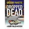 Dropped Dead