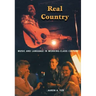 Real Country: Music and Language in Working-Class Culture