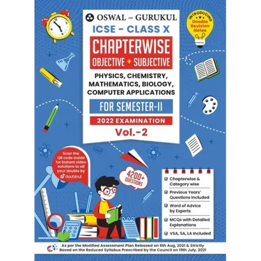 Oswal-Gurukul Chapterwise Objective + Subjective Vol II for Physics, Chemistry, Mathematics, Biology, Computer Applications: ICSE Class 10 for Semeste