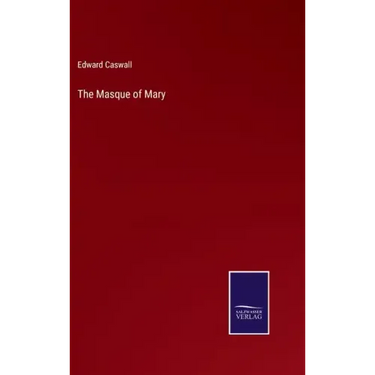 The Masque of Mary