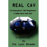 Real Cav: 1st Squadron, 9th Regiment