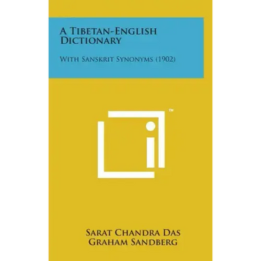 A Tibetan-English Dictionary: With Sanskrit Synonyms (1902)