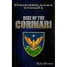 Ep.#5 - "Rise of the Corinari": The Frontiers Saga