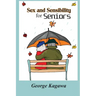 Sex and Sensibility for Seniors